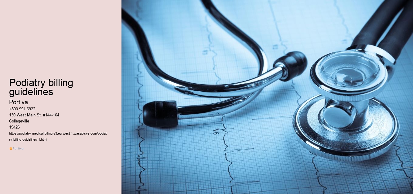 podiatry billing guidelines